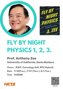 NCTS物理演講系列 Prof. Anthony Zee